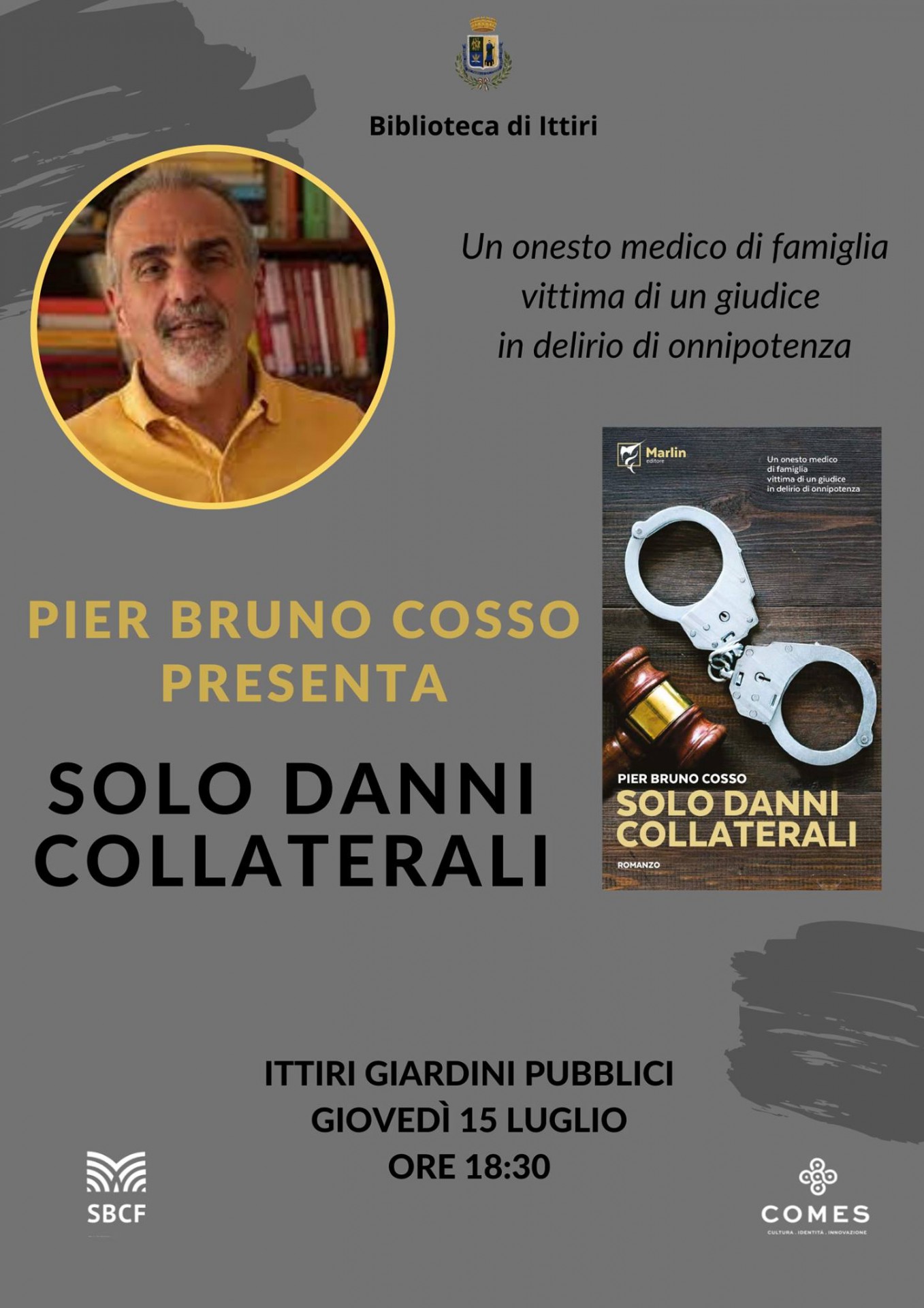 Presentazione del libro "solo danni collaterali" di pier bruno cosso 